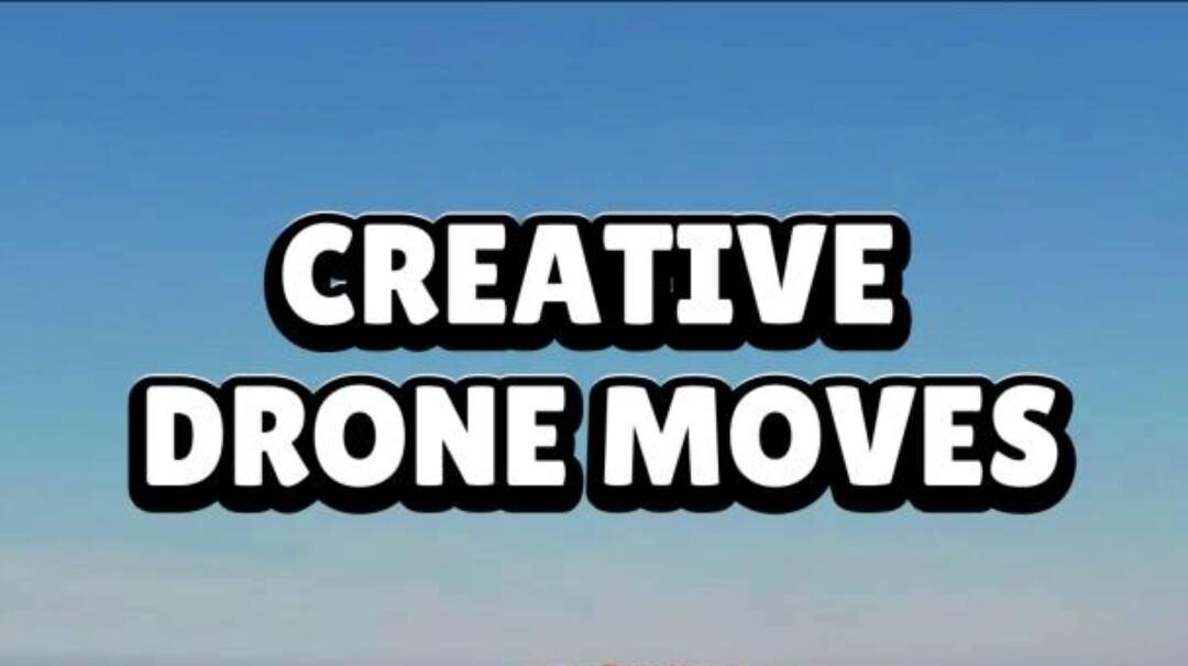 🚁 Creative Drone Moves from Sky Eye Imagery.
